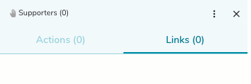 A pale blue box. At the top left corner, there is a small icon of a hand and text reading 'Supporters (0)'. At the top right corner, there is a menu button and an X button. At the bottom of the box, there are two tabs, labeled 'Actions (0)' and 'Links (0)'. The text on the Links tab is darker, showing that the user is toggled over to the Links tab.
